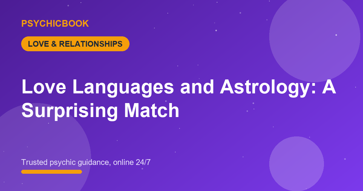 Love Languages and Astrology: A Surprising Match